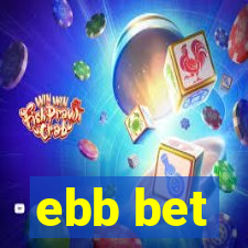 ebb bet